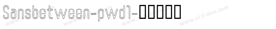 Sansbetween-pwd1字体转换