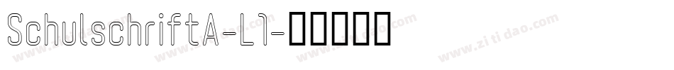 SchulschriftA-L1字体转换