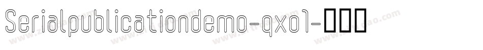 Serialpublicationdemo-qxo1字体转换