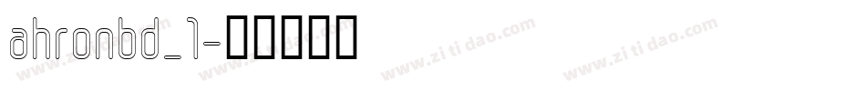 ahronbd_1字体转换