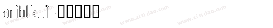 ariblk_1字体转换