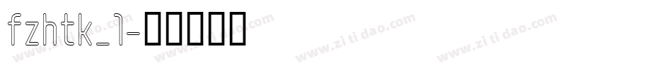 fzhtk_1字体转换