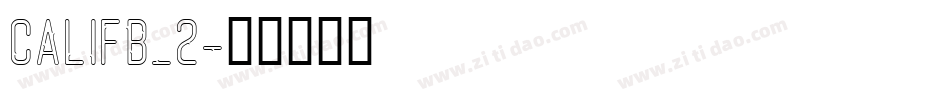 CALIFB_2字体转换