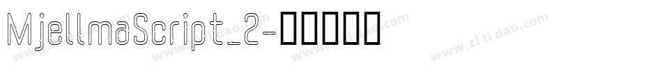 MjellmaScript_2字体转换
