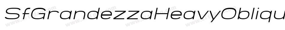 SfGrandezzaHeavyOblique-r467字体转换