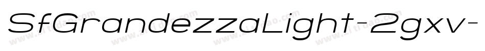 SfGrandezzaLight-2gxv字体转换