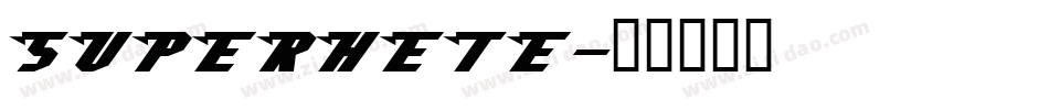 SUPERHETE字体转换
