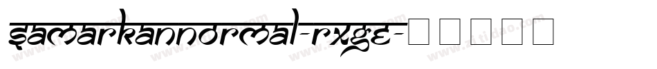 SamarkanNormal-RXGE字体转换