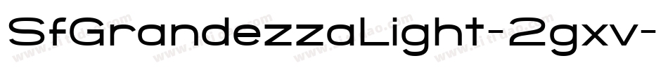 SfGrandezzaLight-2gxv字体转换
