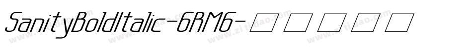 SanityBoldItalic-6RM6字体转换