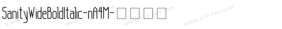 SanityWideBoldItalic-nA4M字体转换