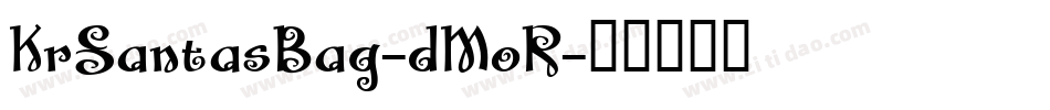 KrSantasBag-dMoR字体转换