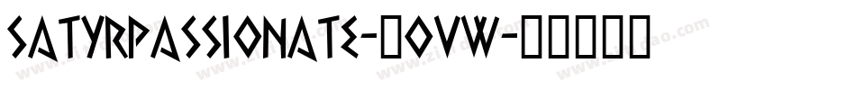 SatyrPassionate-7OVw字体转换