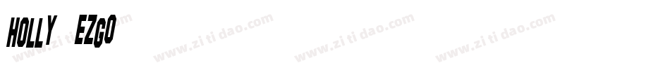 Holly-eZGO字体转换