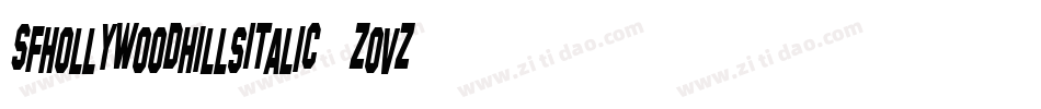 SfHollywoodHillsItalic-ZoVZ字体转换