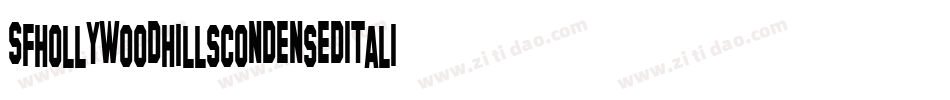 SfHollywoodHillsCondensedItalic-OqVd字体转换