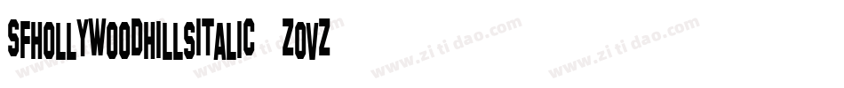 SfHollywoodHillsItalic-ZoVZ字体转换