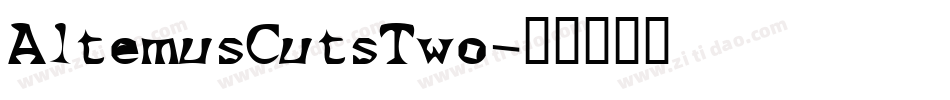 AltemusCutsTwo字体转换
