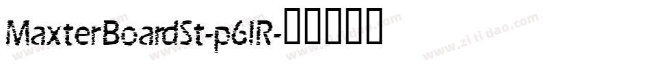 MaxterBoardSt-p6lR字体转换