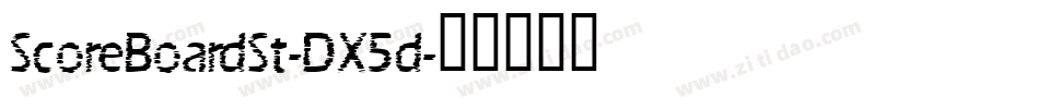 ScoreBoardSt-DX5d字体转换