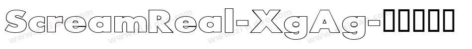 ScreamReal-XgAg字体转换