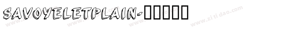 SavoyeLetPlain字体转换