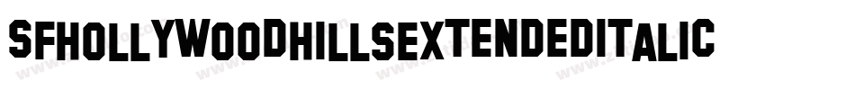 SfHollywoodHillsExtendedItalic-39zM字体转换