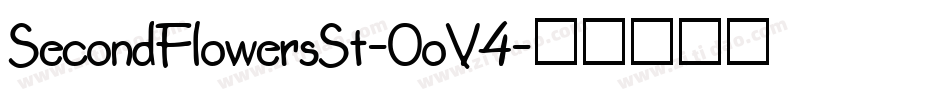 SecondFlowersSt-0oV4字体转换