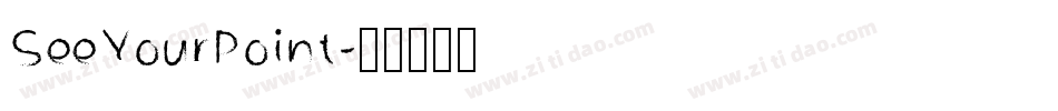 SeeYourPoint字体转换