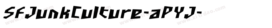 SfJunkCulture-aPYJ字体转换 SfJunkCulture-aPYJ字体转换