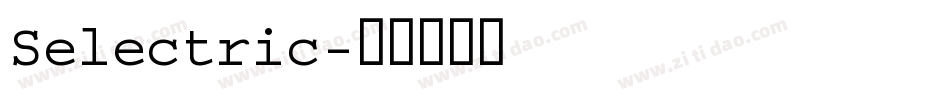 Selectric字体转换