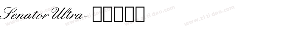 SenatorUltra字体转换