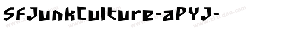 SfJunkCulture-aPYJ字体转换 SfJunkCulture-aPYJ字体转换