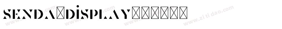 Senda-Display字体转换