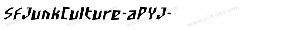 SfJunkCulture-aPYJ字体转换 SfJunkCulture-aPYJ字体转换