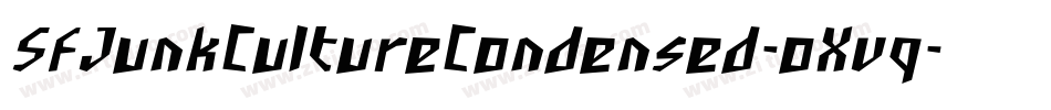 SfJunkCultureCondensed-oXvq字体转换 SfJunkCultureCondensed-oXvq字体转换