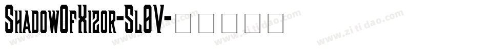 ShadowOfXizor-5l0V字体转换