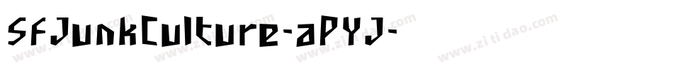 SfJunkCulture-aPYJ字体转换 SfJunkCulture-aPYJ字体转换