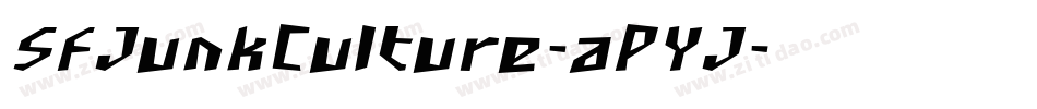 SfJunkCulture-aPYJ字体转换 SfJunkCulture-aPYJ字体转换