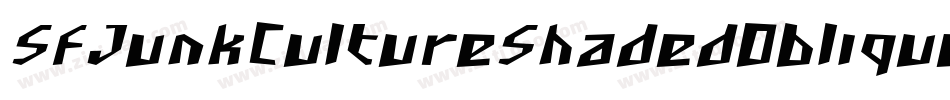 SfJunkCultureShadedOblique-Er4g字体转换