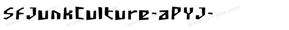SfJunkCulture-aPYJ字体转换 SfJunkCulture-aPYJ字体转换