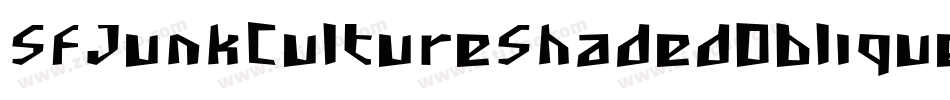SfJunkCultureShadedOblique-Er4g字体转换