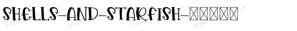 Shells-And-Starfish字体转换