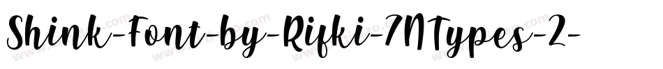 Shink-Font-by-Rifki-7NTypes-2字体转换