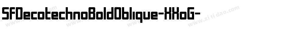 SfDecotechnoBoldOblique-XXoG字体转换 SfDecotechnoBoldOblique-XXoG字体转换