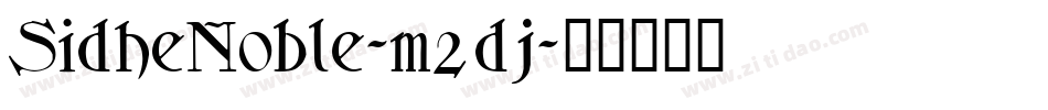 SidheNoble-m2dj字体转换