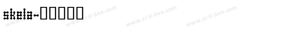skela字体转换