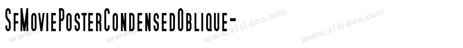 SfMoviePosterCondensedOblique-dOK6字体转换