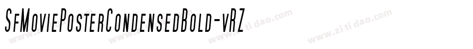 SfMoviePosterCondensedBold-vRZD字体转换 SfMoviePosterCondensedBold-vRZD字体转换