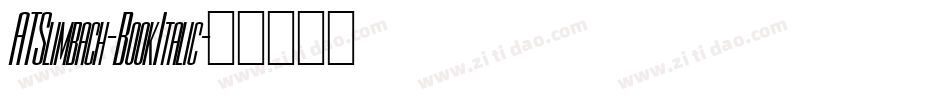 ATSlimbach-BookItalic字体转换